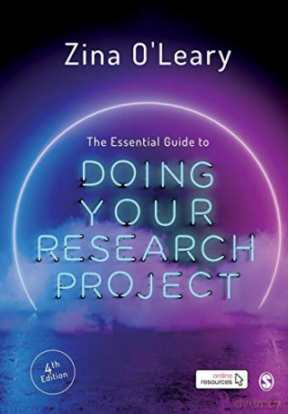 The Essential Guide to Doing Your Research Project - Zina O'Leary [KSIĄŻKA]