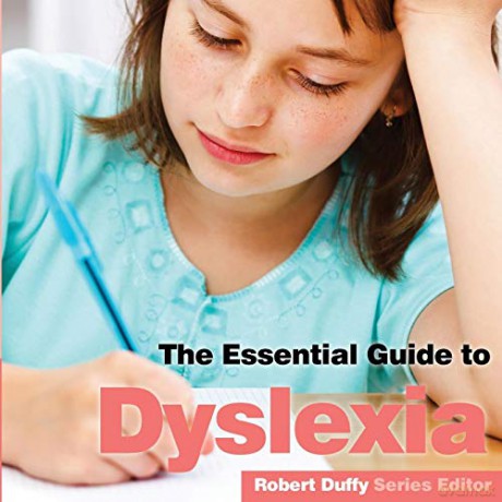 The Essential Guide to Dyslexia - Robert Duffy [KSIĄŻKA]