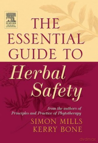 The Essential Guide to Herbal Safety - Simon Y Mills [KSIĄŻKA]