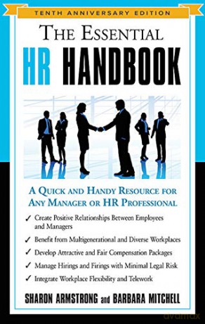 The Essential HR Handbook - Tenth Anniversary Edition: A Quick and Handy Resource for Any Manager or HR Professional - Sharon Armstrong [KSIĄŻKA]