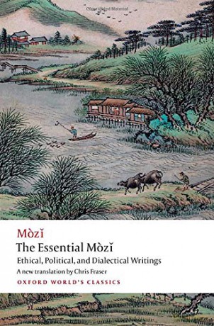 The Essential Mozi: Ethical, Political, and Dialectical Writings Oxford World's Classics - Mo Zi [KSIĄŻKA]