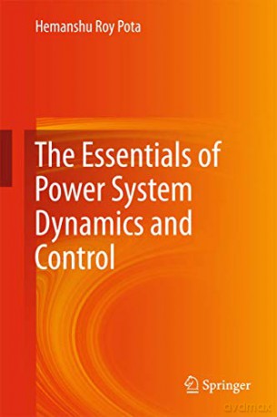 The Essentials of Power System Dynamics and Control - Hemanshu Roy Pota [KSIĄŻKA]