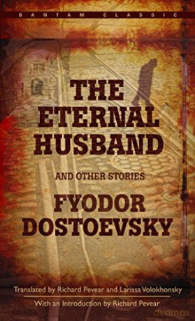 The Eternal Husband and Other Stories Bantam Classic - Fyodor Dostoevsky [KSIĄŻKA]