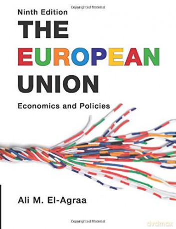 The European Union: Economics and Policies - Ali M. El-Agraa [KSIĄŻKA]