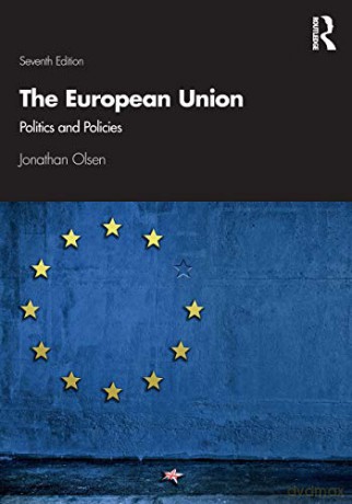 The European Union: Politics and Policies - Jonathan Olsen [KSIĄŻKA]