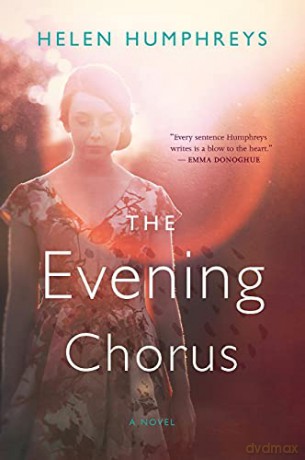 The Evening Chorus - Humphreys Helen Humphreys [KSIĄŻKA]