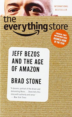 The Everything Store: Jeff Bezos and the Age of Amazon - Brad Stone [KSIĄŻKA]
