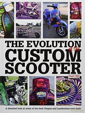 The Evolution of the Custom Scooter - Stuart Owen [KSIĄŻKA]