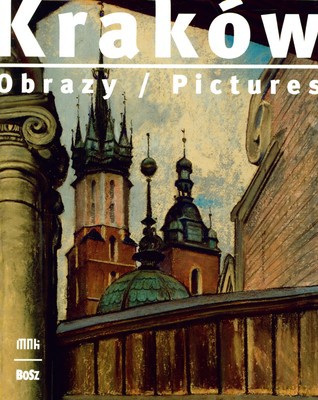 Kraków Obrazy Wer.Pol/Ang (twarda) [KSIĄŻKA]