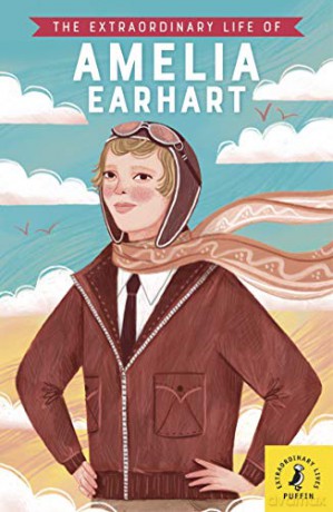 The Extraordinary Life of Amelia Earhart Extraordinary Lives - Dr Sheila Kanani [KSIĄŻKA]