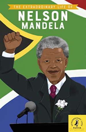 The Extraordinary Life of Nelson Mandela Extraordinary Lives - E. L. Norry [KSIĄŻKA]