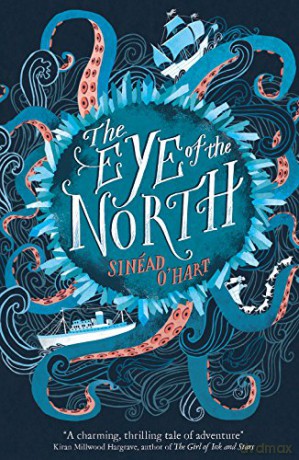 The Eye of the North - Sinéad O'Hart [KSIĄŻKA]