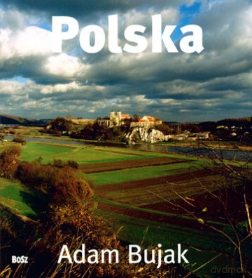 Polska Wer.Pol 2009 (twarda) - Adam Bujak [KSIĄŻKA]