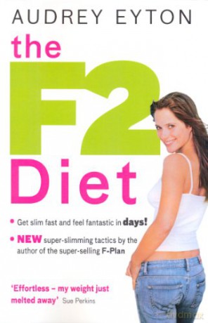The F2 Diet - Audrey Eyton [KSIĄŻKA]
