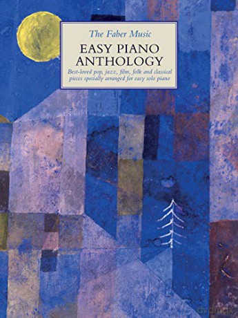 The Faber Music Easy Piano Anthology Faber Music Piano Anthology series [KSIĄŻKA]