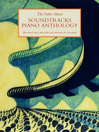 The Faber Music Soundtracks Piano Anthology Faber Music Piano Anthology series [KSIĄŻKA]