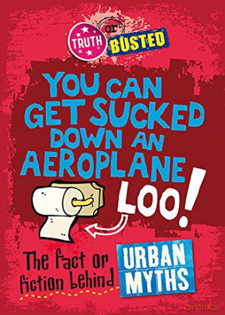 The Fact or Fiction Behind Urban Myths Truth or Busted - Paul Mason [KSIĄŻKA]