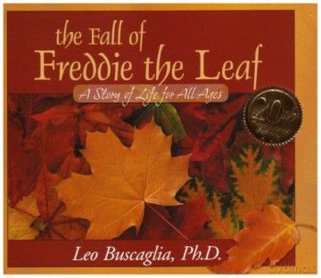 The Fall of Freddie the Leaf: A Story of Life for All Ages - Leo Buscaglia [KSIĄŻKA]