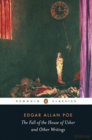 The Fall of the House of Usher and Other Writings Penguin Classics - Edgar Allan Poe [KSIĄŻKA]
