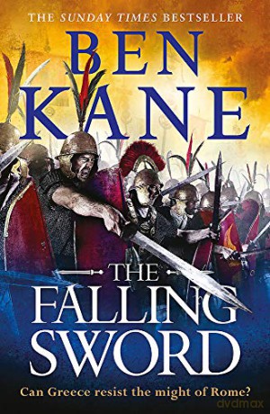 The Falling Sword Clash of Empires - Ben Kane [KSIĄŻKA]