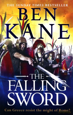 The Falling Sword Clash of Empires - Ben Kane [KSIĄŻKA]
