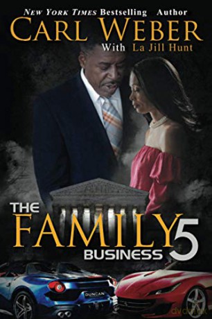 The Family Business 5: A Family Business Novel - Carl Weber [KSIĄŻKA]
