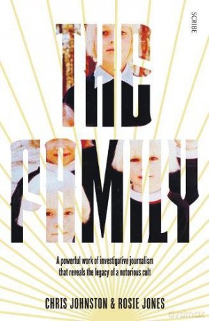 The Family: the shocking true story of a notorious cult - Chris Johnston [KSIĄŻKA]