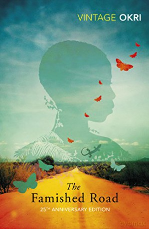 The Famished Road The Famished Road Trilogy - Ben Okri [KSIĄŻKA]