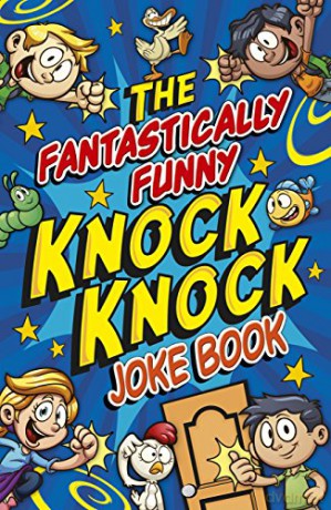The Fantastically Funny Knock Knock Joke Book - Karen King [KSIĄŻKA]