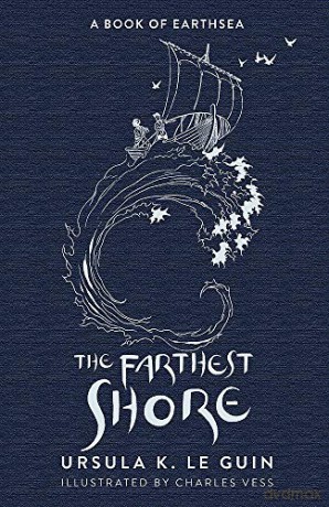 The Farthest Shore: The Third Book of Earthsea The Earthsea Quartet - Ursula K. Le Guin [KSIĄŻKA]
