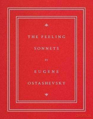 The Feeling Sonnets - Eugene Ostashevsky [KSIĄŻKA]