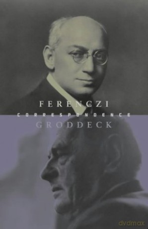 The Ferenczi-Groddeck Letters, 1921-1933 - Georg Groddeck [KSIĄŻKA]