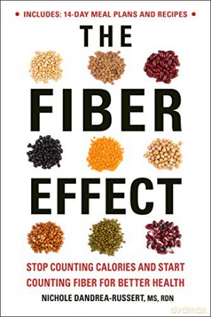 The Fiber Effect: Stop Counting Calories and Start Counting Fiber for Better Health - Nichole [KSIĄŻKA]