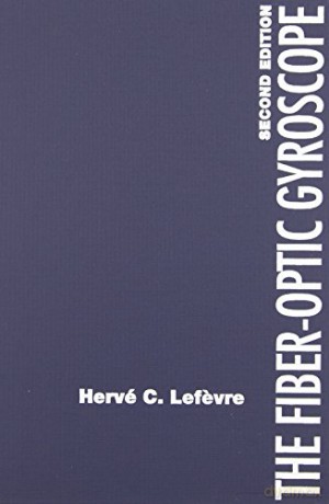 The Fiber-Optic Gyroscope, Second Edition Optoelectronics - Hervé Lefevre [KSIĄŻKA]