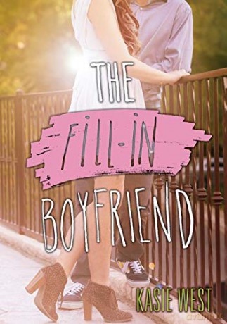 The Fill-In Boyfriend - Kasie West [KSIĄŻKA]