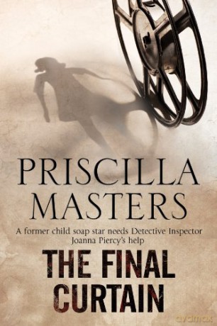 The Final Curtain: 11 A Joanna Piercy Mystery - Priscilla Masters [KSIĄŻKA]