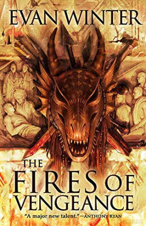 The Fires of Vengeance: The Burning, Book Two - Evan Winter [KSIĄŻKA]