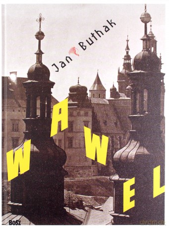Wawel (twarda) - Jan Bułhak [KSIĄŻKA]