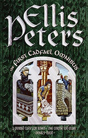 The First Cadfael Omnibus: A Morbid Taste for Bones, One Corpse Too Many, Monk's-Hood - Ellis Peters [KSIĄŻKA]