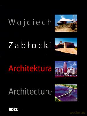 Architektura Wer. Pol/Ang (twarda) - Wojciech Zabłocki [KSIĄŻKA]