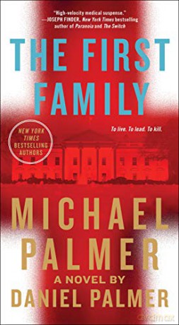 The First Family - Michael Palmer [KSIĄŻKA]
