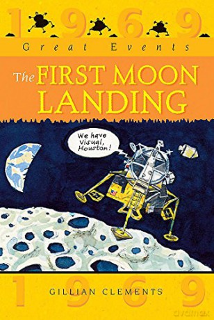 The First Moon Landing Great Events - Gillian Clements [KSIĄŻKA]