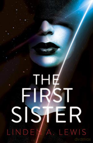 The First Sister - Linden Lewis [KSIĄŻKA]