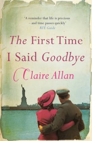 The First Time I Said Goodbye - Claire Allan [KSIĄŻKA]
