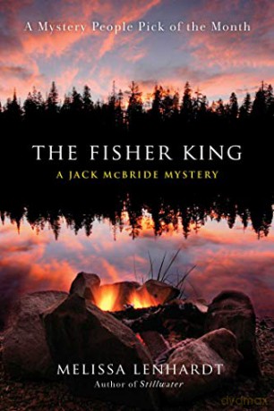 The Fisher King: A Jack McBride Mystery Jack McBride Mysteries - Melissa Lenhardt [KSIĄŻKA]