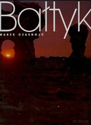 Bałtyk Wer. Polska (twarda) - Marek Czasnojć [KSIĄŻKA]
