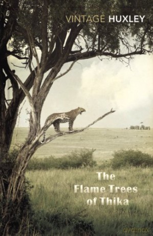 The Flame Trees Of Thika: Memories of an African Childhood - Elspeth Huxley [KSIĄŻKA]