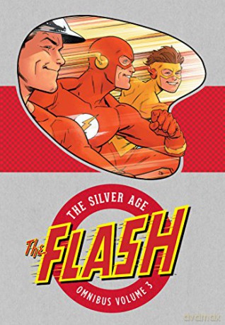 The Flash The Silver Age Omnibus Vol. 3: Volume 3 [KOMIKS]