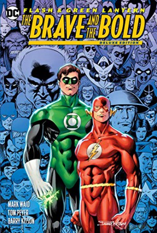 The Flash/Green Lantern: Deluxe Edition: The Brave and the Bold - Mark Waid [KOMIKS]