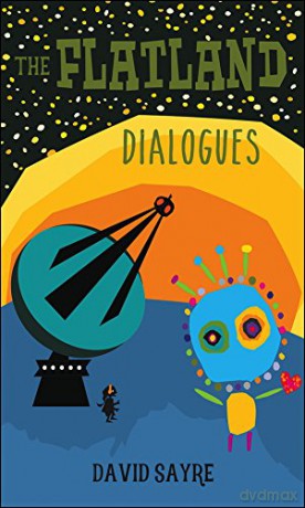 The Flatland Dialogues - David Sayre [KSIĄŻKA]